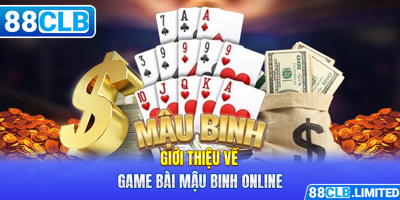 Giới thiệu về game bài mậu binh online